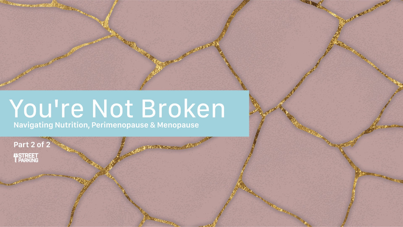 You're Not Broken: Part 2 — Training & Movement