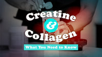 Creatine and Collagen: What You Need to Know